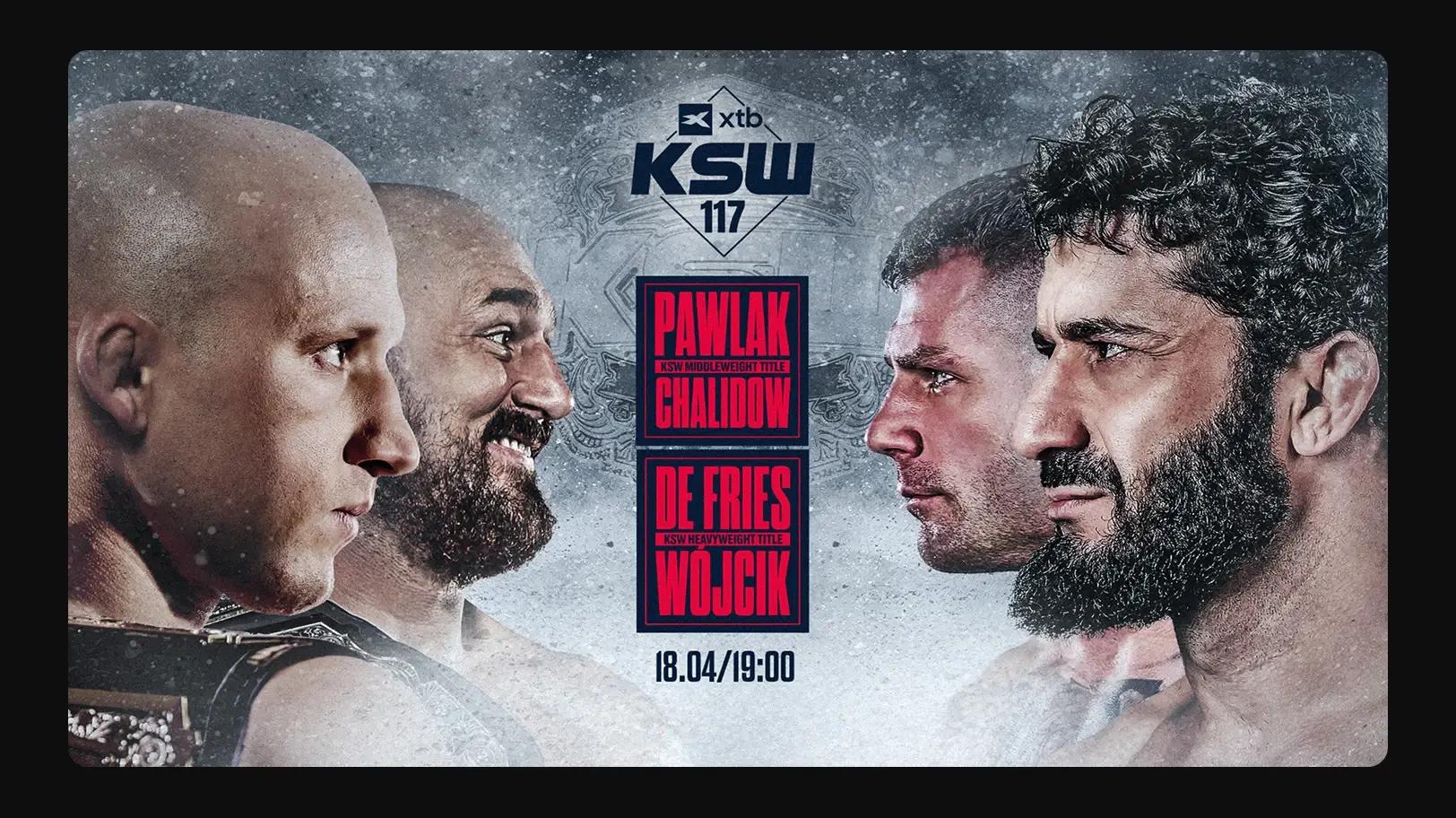 XTB KSW 117: gdzie oglądać galę? Mamed Chalidow powraca, a wraz z nim Phil de Fries