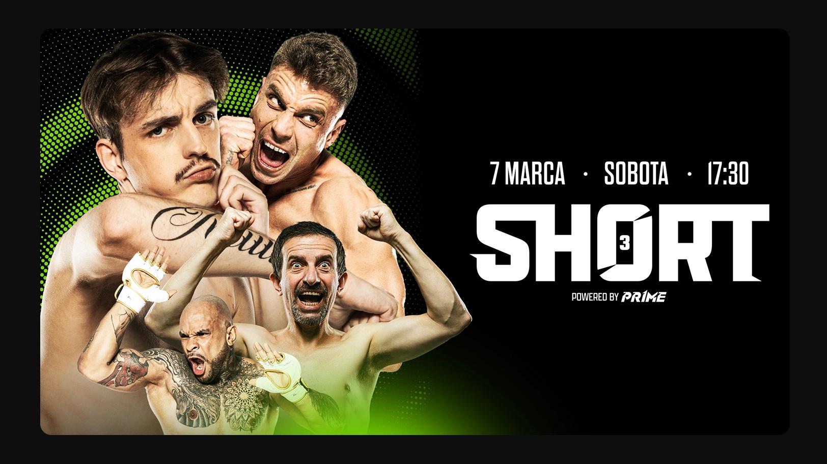 SHORT by PRIME MMA, czyli dynamiczne pojedynki i turniejowa formuła. Gdzie oglądać galę SHORT 3 powered by PRIME?