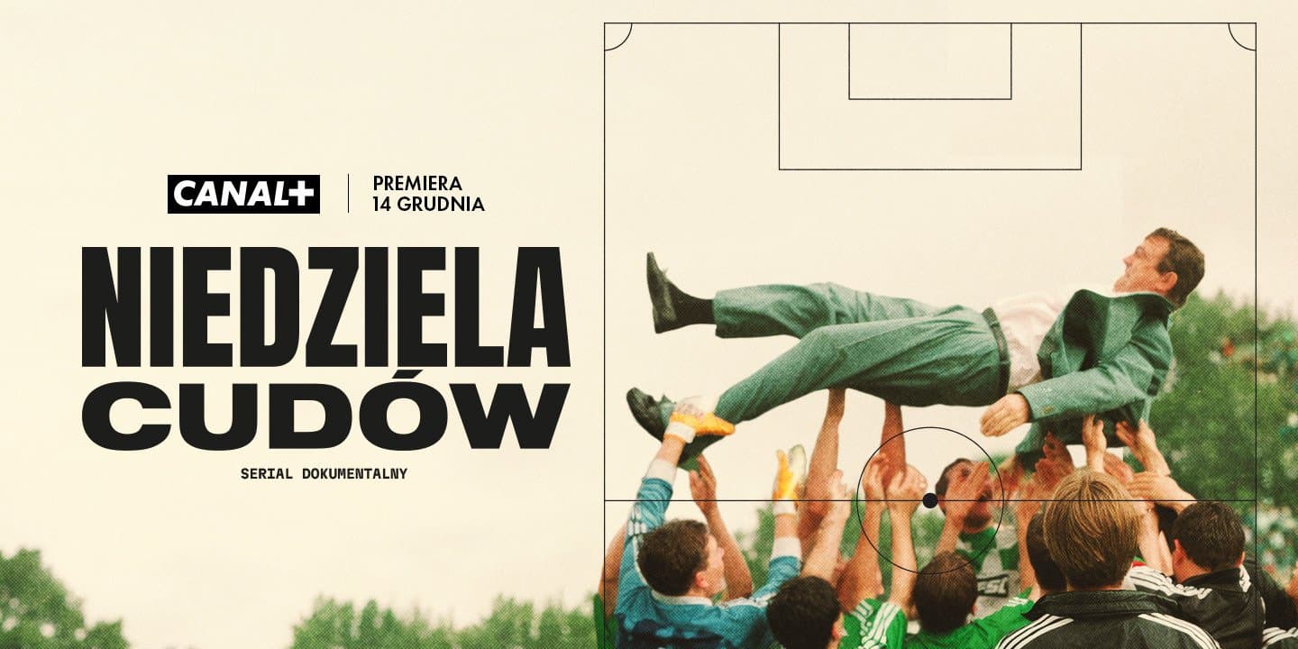 Moja Niedziela cudów. Nowy serial CANAL+, czyli wehikuł czasu Moja Niedziela cudów. Nowy serial CANAL+, czyli wehikuł czasu