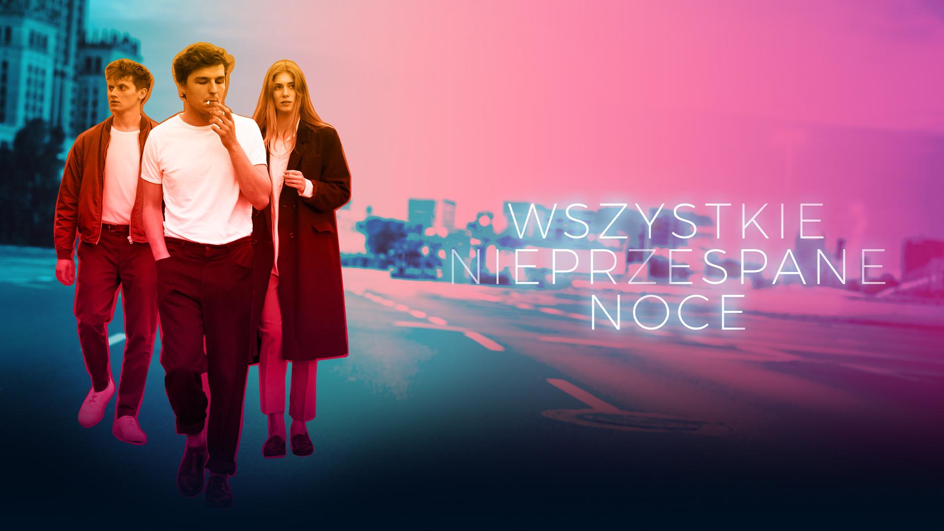 Wszystkie nieprzespane noce_advert z tytulem_16x9