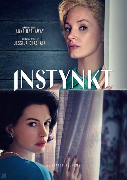 poster instynkt thriller psychologiczny jessica chastain filmy anne hathaway filmy poster instynkt thriller psychologiczny jessica chastain filmy anne hathaway filmy