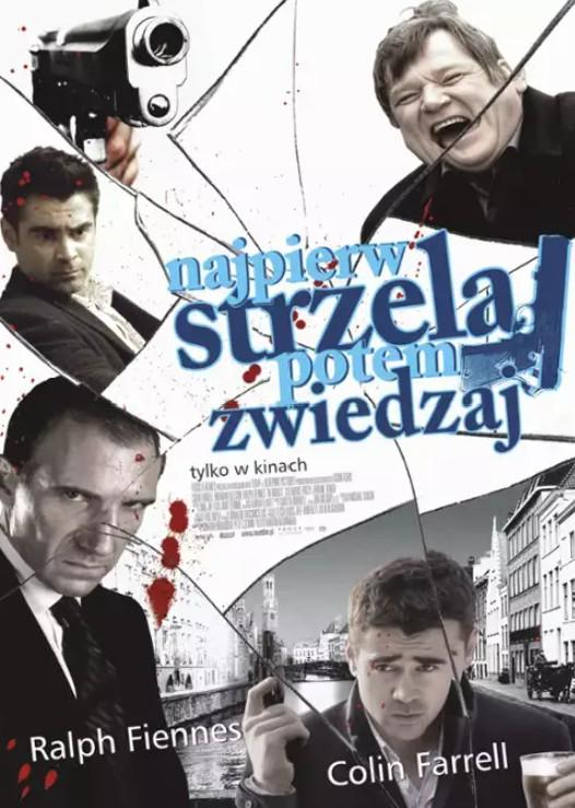 poster najpierw strzelaj potem zwiedzaj komedia kryminalna czarna komedia colin farrell filmy poster najpierw strzelaj potem zwiedzaj komedia kryminalna czarna komedia colin farrell filmy