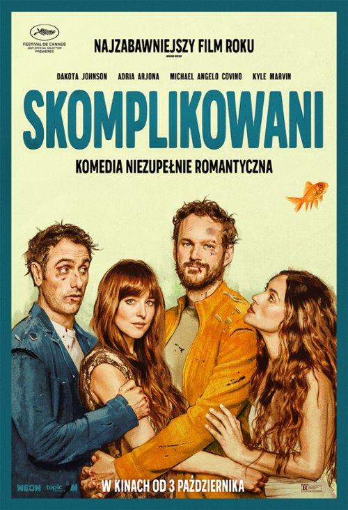 poster skomplikowani komedia dakota johnson filmy poster skomplikowani komedia dakota johnson filmy