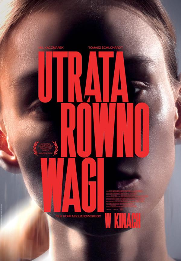 utrata równowagi plakat tomasz schuchardt filmy o aktorach filmy polskie utrata równowagi plakat tomasz schuchardt filmy o aktorach filmy polskie