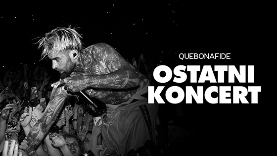 Quebonafide: Ostatni Koncert