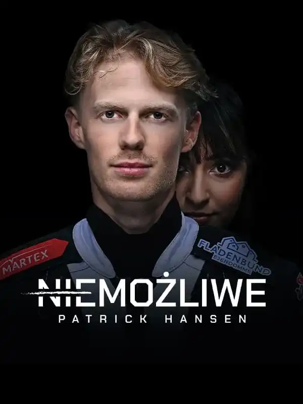 Niemożliwe. Patric Hansen